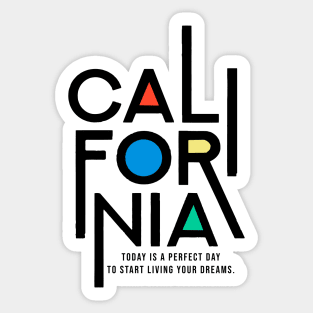 California, today is a perfect day Sticker